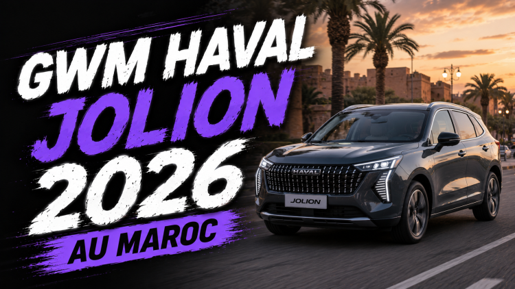 Pourquoi le GWM Haval Jolion 2026 pourrait devenir un acteur majeur du marché marocain
